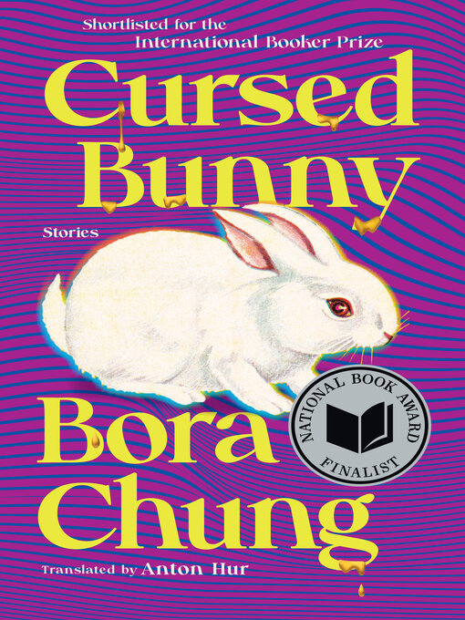 Title details for Cursed Bunny by Bora Chung - Available